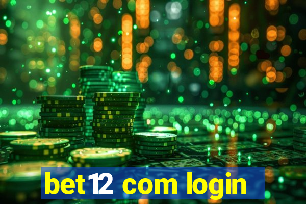 bet12 com login